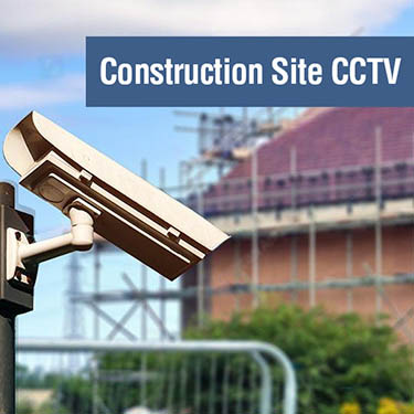 Construction site CCTV